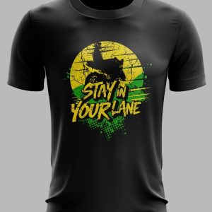 Stay in Your Lane T-Shirt